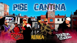 Repiola FT Toma 2 amp Tahiel Greco  Pibe cantina  Video OFICIAL [upl. by Zared]