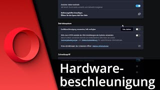 Opera Hardwarebeschleunigung deaktivieren ✅ Tutorial [upl. by Grosmark375]