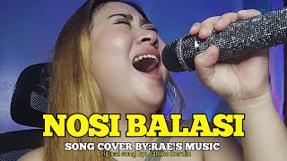 NOSI BALASI BY JANINE BERDIN  RAES MUSIC COVER [upl. by Tanitansy]