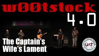 w00tstock 40 pt 16  The Captains Wifes Lament NSFW [upl. by Mateya]