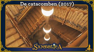 Efteling Symbolica  De catacomben 2017 [upl. by Aretha]