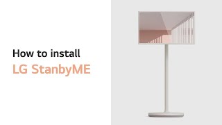 LG StanbyME  How to install StanbyME l LG [upl. by Gav]