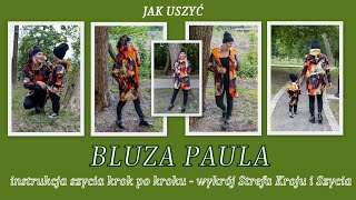 Jak uszyć bluzę PAULA  krok po kroku  Wykrój Strefa Kroju i Szycia [upl. by Ymeraj]