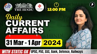 31 March  1 April Current Affairs 2024  Daily Current Affairs  Current Affairs Today [upl. by Aderb]