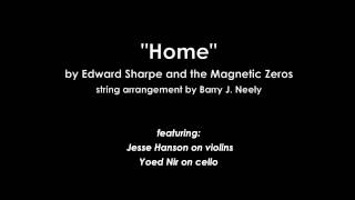 quotHomequot string trio cover  Edward Sharpe and the Magnetic Zeros [upl. by Aurel]