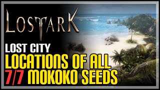 All Lost City Mokoko Seeds Lost Ark [upl. by Kiele]