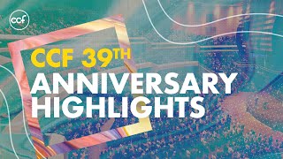 CCF 39th Anniversary Highlights [upl. by Rajiv]