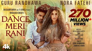 DANCE MERI RANI Guru Randhawa Ft Nora Fatehi  Tanishk Zahrah  Rashmi Virag Bosco  Bhushan K [upl. by Topliffe]