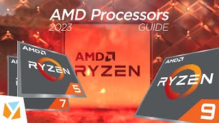 Explainer 2023 AMD Processors CPU Guide [upl. by Austina]