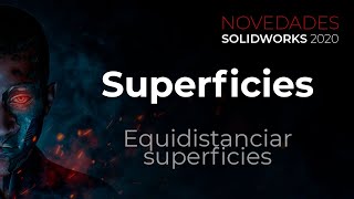 SOLIDWORKS 2020 Equidistanciar superficies [upl. by Adnuhsal]