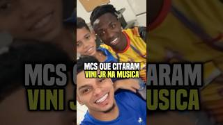 Mcs que citaram o Vini Jr na música😱 vinijr melhordomundo funk trap [upl. by Noivad]