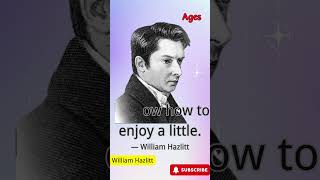 Wisdom Across AgesWilliam Hazlitt history ancientwisdomformodernlife motivation [upl. by Eiboh806]