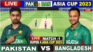 Live PAK Vs BAN Lahore  Asia Cup Super 4  Live Match Centre  Pakistan Vs Bangladesh  1st Inn [upl. by Wenger674]