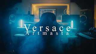 Artmasta  Versace [upl. by Ataeb230]