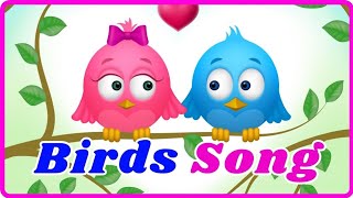 Bird Song  Birdy Song for Kids  Kids Song [upl. by Enner886]