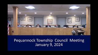 Pequannock Township Meeting January 9 2024 [upl. by Dabney]