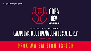 🚨En Directo🚨SORTEO CAMPEONATO DE ESPAÑA COPA DE SM EL REY MAPFRE I🔴RFEF [upl. by Beaver272]