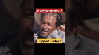 Support Ladakh 🙏 21 day hunger strike Phunsukh Wangdu  Sonam Wangchuk form Ladakh [upl. by Wolk]