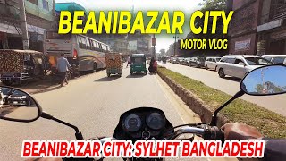 Beanibazar city Sylhet Bangladesh  Moto vlog  Beanibazar [upl. by Zurkow]