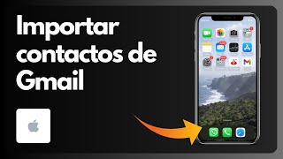 Cómo importar contactos de Gmail a iPhone  Tutorial [upl. by Darell]