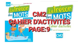 CM2LE TRÉSOR DES MOTSCAHIER DACTIVITÉSPAGE9 [upl. by Notslar207]