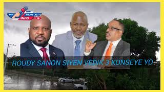 Haïti politique Roudy Sanon siyen vèdik Louis Gérard Gilles Emmanuel Vertilaire et Smith Augustin [upl. by Milano]