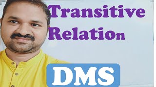 Transitive Relation  Types of Relations  DMS  MFCS  GATE  Discrete [upl. by Anoyi]