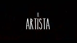 Cortometraje EL ARTISTA [upl. by Anamuj]