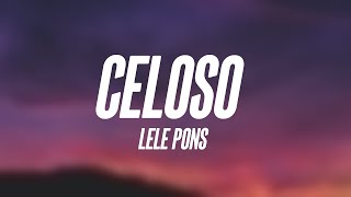 Celoso  Lele Pons Lyrics Video [upl. by Onairam354]