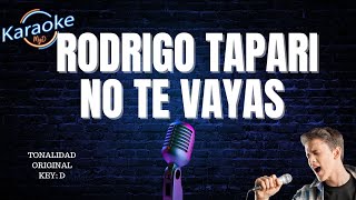 Rodrigo Tapari  No te vayas Karaoke Profesional karaoke2024 rodrigotapari cumbias [upl. by Yraeht562]