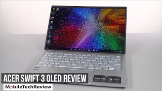 Acer Swift 3 OLED Review [upl. by Htennaj]