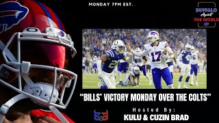 Bills Victory Monday over the Colts  Buffalo Against the World [upl. by Issie]