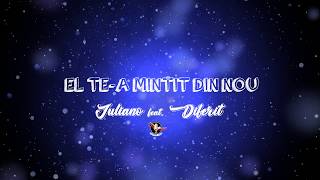 Iuliano feat Diferit  El tea mintit din nou Lyrics Video [upl. by Aeneas759]