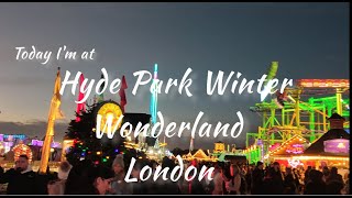 Hyde Park  Winter Wonderland London [upl. by Ateval]