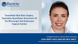 Transorbital Skull Base Surgery Lena Mary Houlihan MD MCH MRCS [upl. by Ahsiela143]