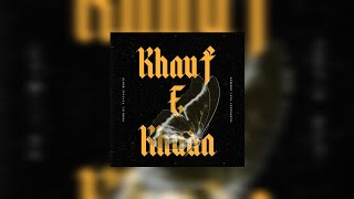 Khauf e Khuda  ScapeGoat featJawwaddmusic Prodby PsychicBeats Official Audio [upl. by Ynettirb]