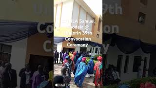 Unilorin 39th Convocation Ceremony [upl. by Novyat521]