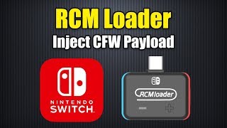 Nintendo Switch How to Inject a Custom Firmware Payload Using an RCM Loader [upl. by Ai]