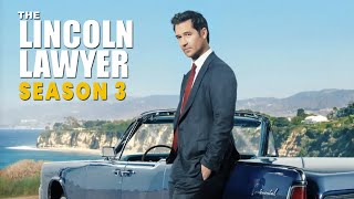 The Lincoln Lawyer Season 3 Trailer  Release Date  All The Latest Updates [upl. by Allebram271]