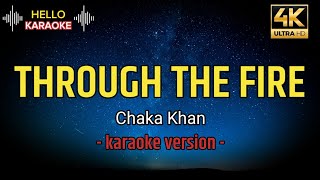 Through The Fire  Chaka Khan karaoke version [upl. by Elimac]