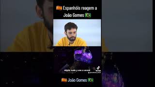 🇪🇸 Espanhóis reagindo a João Gomes 🇧🇷 espanhol reaction piseiro piseiro2022 joãogomes [upl. by Lathe]