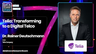 DIS22 Keynote Transforming to a Digital Telco  Dr Rainer Deutschmann Group COO Telia Company [upl. by Eitsym962]