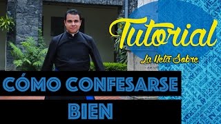 Tutorial Cómo confesarse bien  La Neta Sobre [upl. by Miehar]