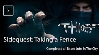 Thief Playtrough  Sidequest Taking a Fence [upl. by Solange214]