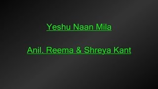 Yeshu Naam Mila Lyrics Video [upl. by Laamak190]