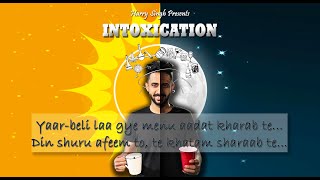 INTOXICATION  Harry Singh Official audio Latest Punjabi party songs 2022 [upl. by Katharina]