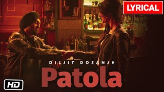 Diljit Dosanjh  Proper Patola  Lyric Video  Badshah [upl. by Oribella573]