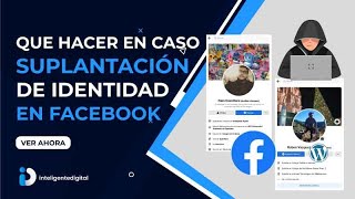 Que hacer en caso de suplantacion de identidad en facebook Actualizado [upl. by Hobie]