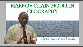 Markov chain model in Geography [upl. by Ennoryt]