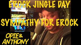 Opie amp Anthony  Sympathy for ErockShawn F [upl. by Richia]